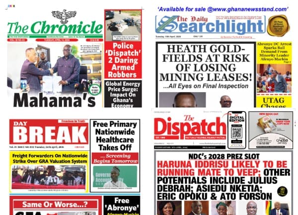 Newspapers, Ghana news, Headlines, Tuesday, April 14, 2026