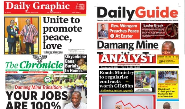 Newspapers, Ghana news, Headlines, Thursday, April 2, 2026