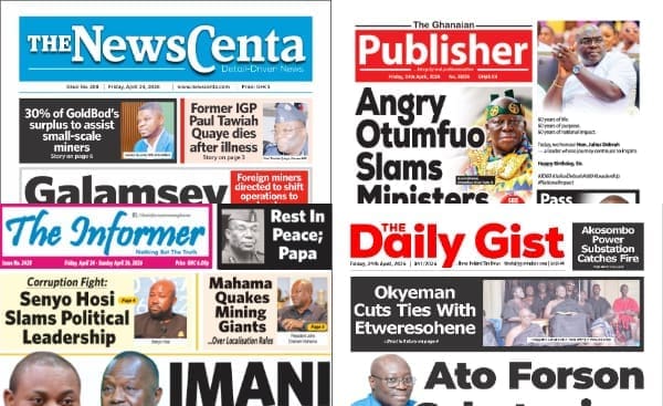 Newspapers, Ghana news, Headlines, Friday, April 24, 2026