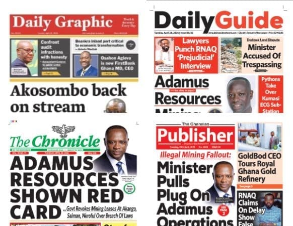 Newspapers, Ghana news, Headlines, Tuesday, April 28, 2026