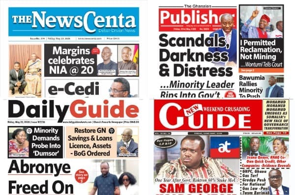 Newspapers, Ghana news, Headlines, Friday, May 22, 2026