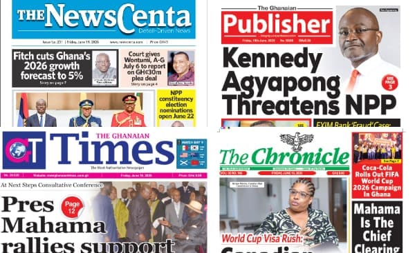 Newspapers, Ghana news, Headlines, Friday, June 19, 2026