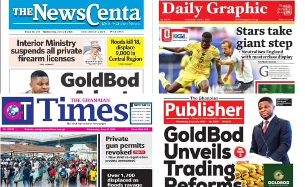 Newspapers, Ghana news, Headlines, Wednesday, June 24, 2026
