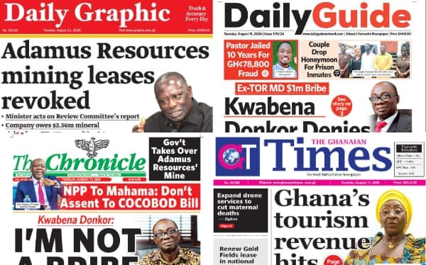 Newspapers, Ghana news, Headlines, Tuesday, August 11, 2026