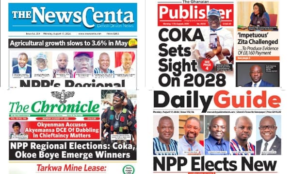 Newspapers, Ghana news, Headlines, Monday, August 17, 2026