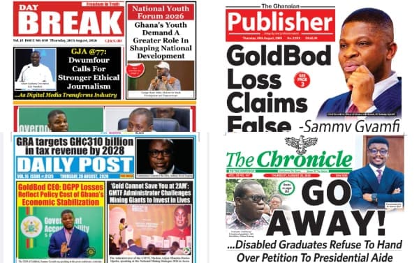 Newspapers, Ghana news, Headlines, Thursday, August 20, 2026