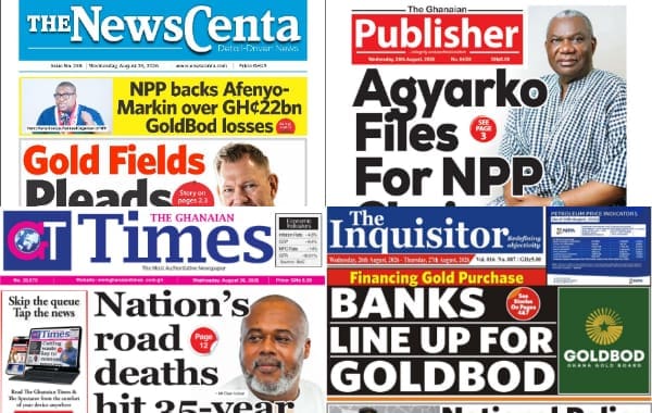 Newspapers, Ghana news, Headlines, Wednesday, August 26, 2026