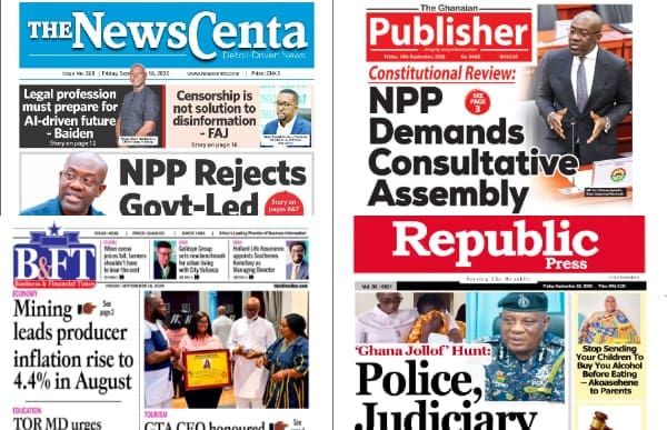 Newspapers, Ghana news, Headlines, Friday, September 18, 2026